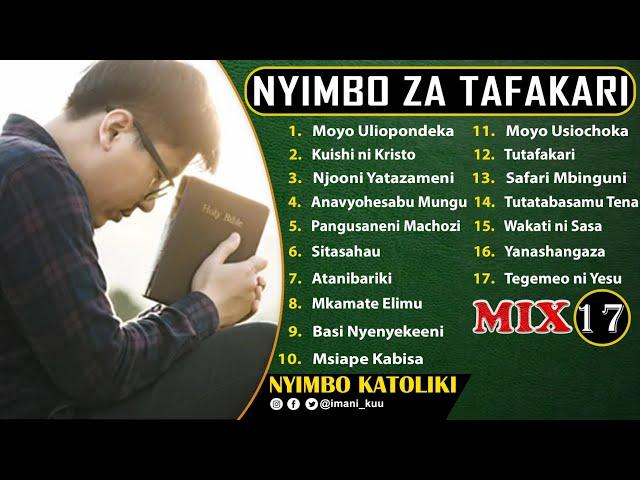 #Mix: Mkusanyiko Nyimbo Katoliki za Tafakari - 2 Hours | Non-Stop