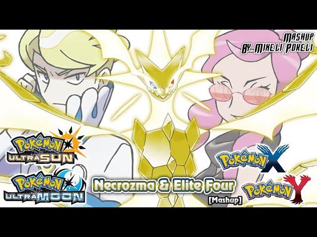 Pokemon X/Y & US/UM - Necrozma & Elite Four Battle Music [Mashup] (HQ)