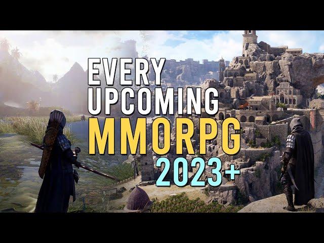 Every Upcoming MMORPG 2023 & Beyond