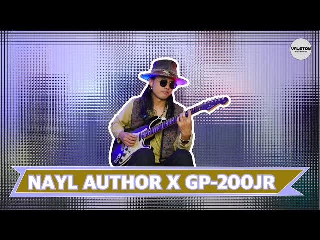 NAYL AUTHOR X VALETON GP-200JR | JAMMING SESSION