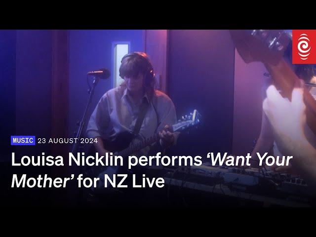 Louisa Nicklin performs ‘Want Your Mother’ for NZ Live | 23 August 2024 | RNZ