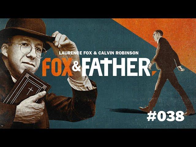 Fox and Father Episode #038