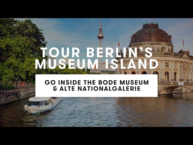 Tour Berlin's Museum Island | With Special Access Inside The Bode Museum and Alte Nationalgalerie