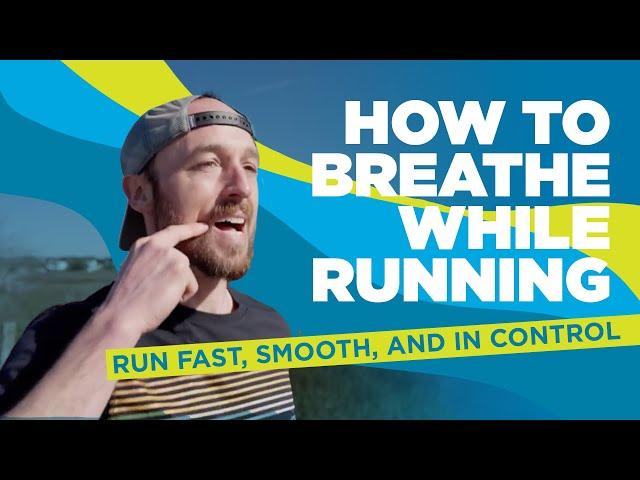 How to Breathe While Running - 3 Techniques to Run Fast, Smooth and in Control