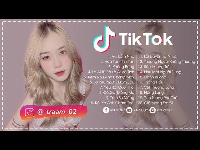 Top 20 Bài Hát Hot Nhất Trên TikTok 2023  Nhạc Remix Hot Trend Được Sử Dụng Nhiều Nhất TikTok 2023