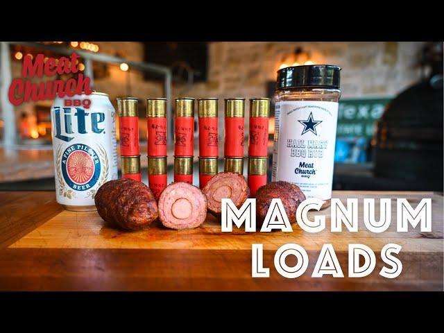 Magnum Loads - Powerfully delicious tailgate snack