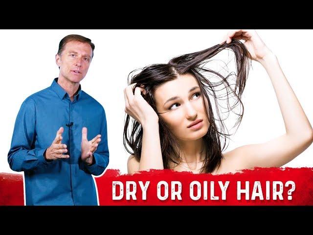 Vitamin Deficiencies That Causes Dry or Oily Hair – Dr. Berg