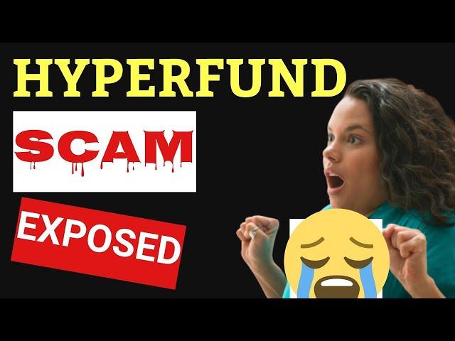 HYPERFUND REVIEW: Is HYPERFUND a SCAM or LEGIT ?