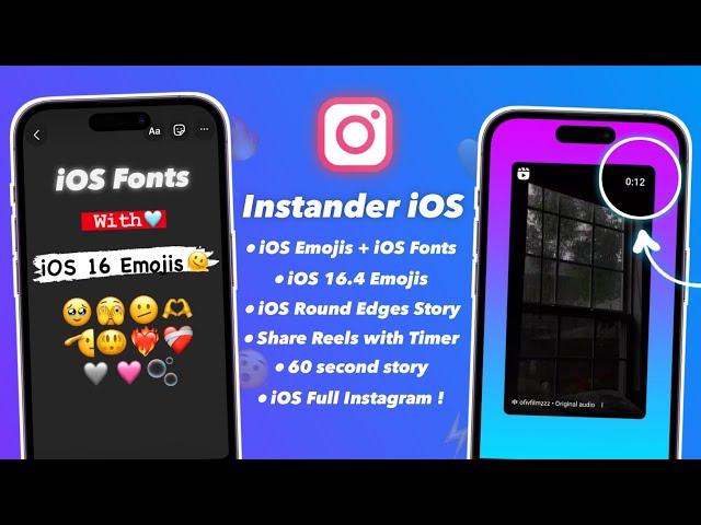 Instander Tutorial Full IOS Instagram | iOS New Emojis + iOS Fonts | Share Reels like Iphone