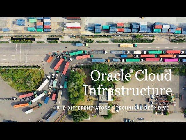 Oracle Cloud Infrastructure - Technical Deep Dive