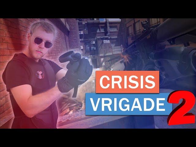 Crisis VRigade 2 is AMAZING! | Early Exclusive Gameplay & Impressions [Alpha]