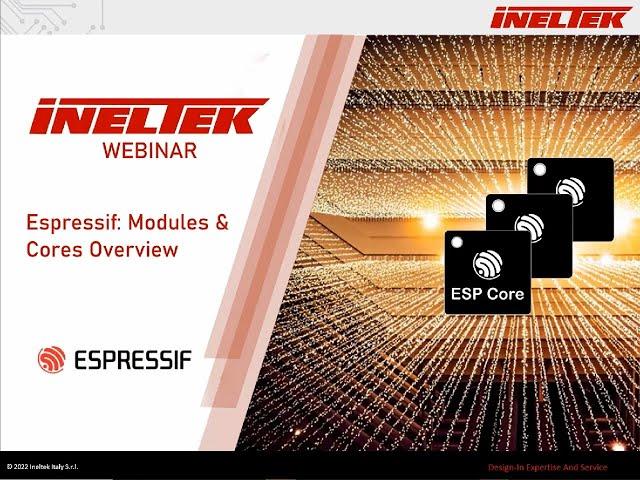 Espressif, Your IoT Partner   Modules & New Cores Overview