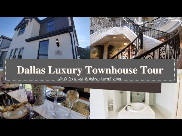 Dallas Luxury Townhouse Tour 2022| New Townhome Walkthrough