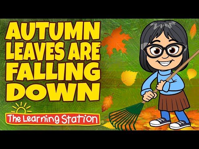 Seasons Song for Kids  Autumn Leaves are Falling Down  Fall Kids Song  by The Learning Station