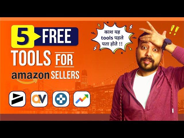  5 FREE & BEST Amazon FBA Chrome Extension & Software Tools For Amazon Sellers (2024) (HINDI)