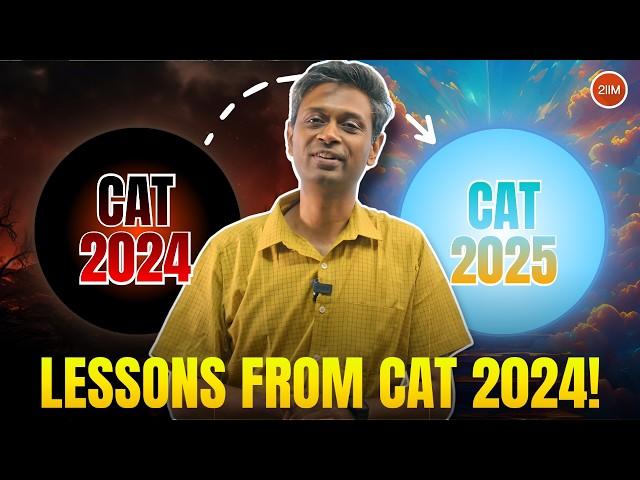 How to Prepare for CAT 2025? Lessons from CAT 2024 Exam Pattern | 2IIM