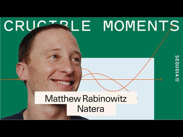 Natera ft. Matthew Rabinowitz - A Personal Mission That Led to a Biotech Revolution