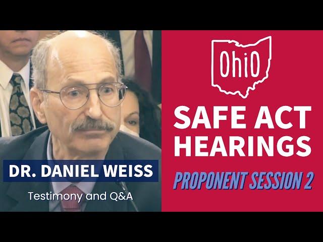 Ohio SAFE Act - Session 2b - Dr. Daniel Weiss (Endocrinologist)