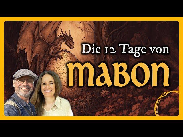 Die 12 Tage von Mabon - ein MABON-Märchen