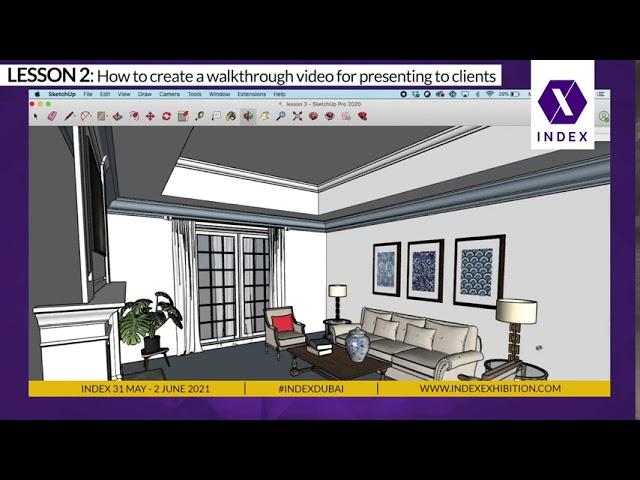 INDEX TUTORIALS: How to create a walk-through video of your SketchUp Model (LESSON 2)