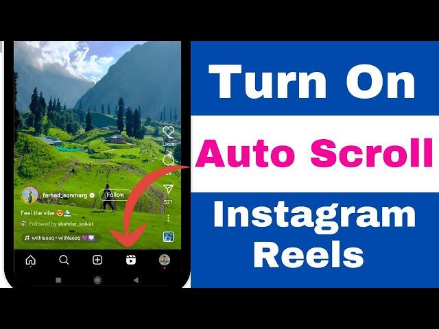 How to Turn on Auto Scroll Instagram Reels | Enable Auto Scroll in Instagram