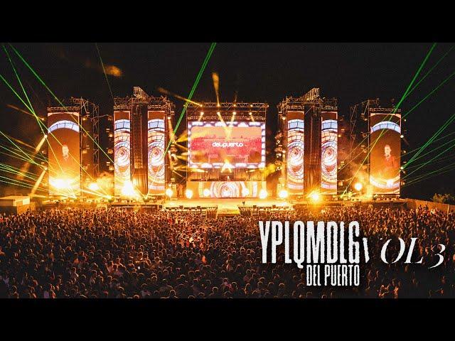 Del Puerto DJ | Live Set YPLQMDLG Vol. 3 "Festival de Fiestas"