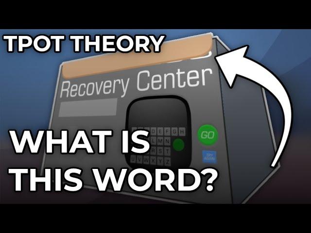 What Is the Recovery Center Hiding? - TPOT 2 Theory/Speculation