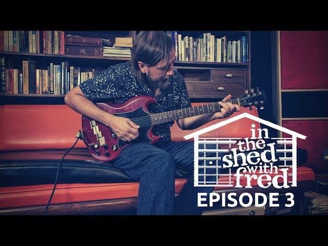 In The Shed With Fred - Episode 3