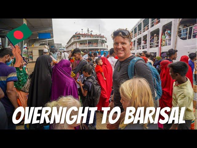 DHAKA TO BARISAL, BANGLADESH:  Taking an overnight launch down the river to Barisal!