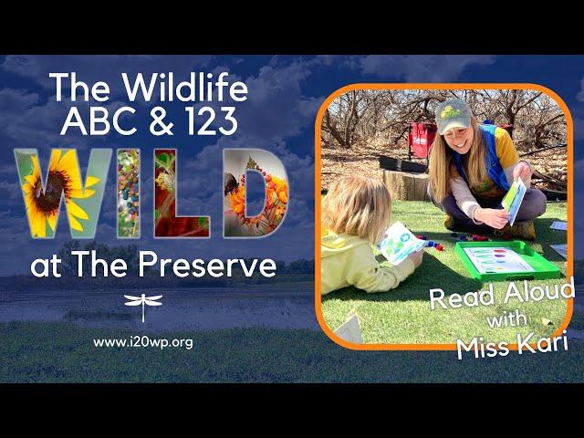 Storytime at The Preserve - The Wildlife ABC & 123