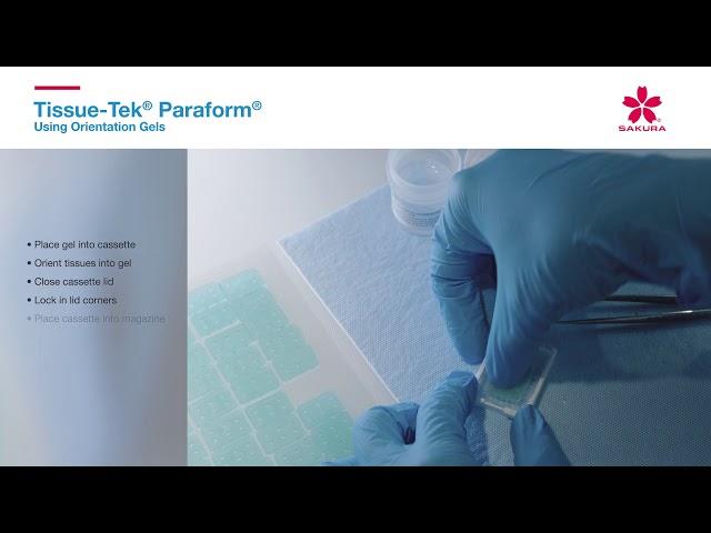 Tissue-Tek Paraform - Using Orientation Gels