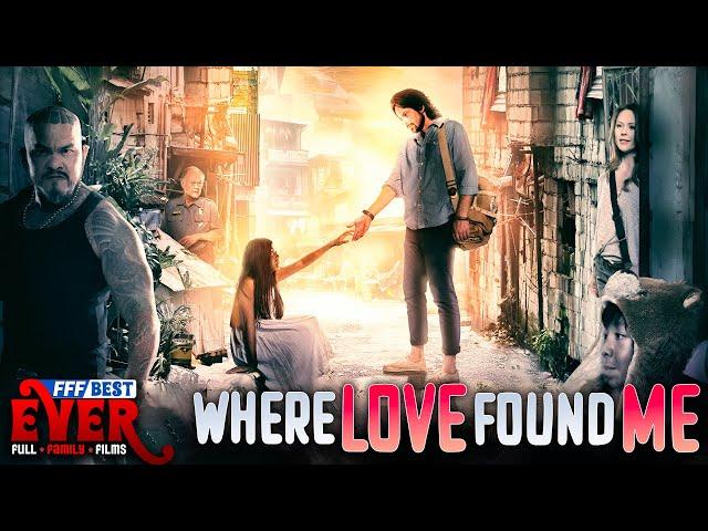 WHERE LOVE FOUND ME | Full CHRISTIAN EMOTIONAL Movie HD