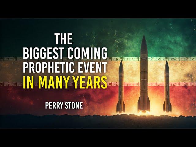 The Coming Biggest Prophetic Event In Many Years! | Perry Stone