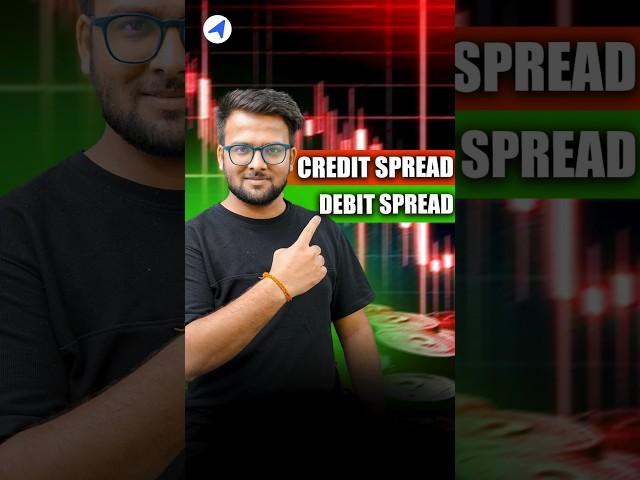 Credit Spread And Debit Spread explained In Hindi | Algorooms