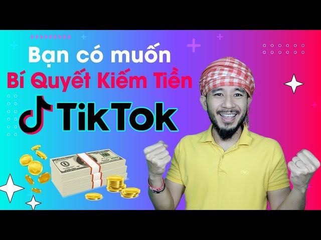 Bí quyết  kiếm tiền trên tiktok | Thay đổi cuộc đời | Hưng Huỳnh