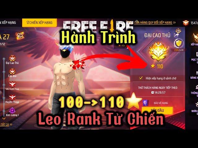 [Free Fire] Hành Trình Leo Rank Đại Cao Thủ 110⭐️ | Tuna