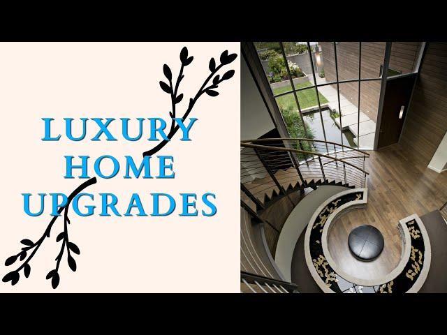 Luxury Home Upgrades