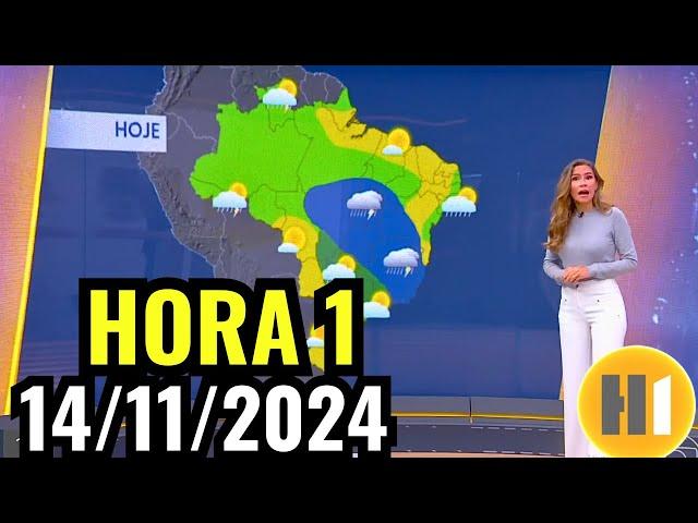 PREVISÃO DO TEMPO - HORA 1 - 14/11/2024 / QUINTA-FEIRA