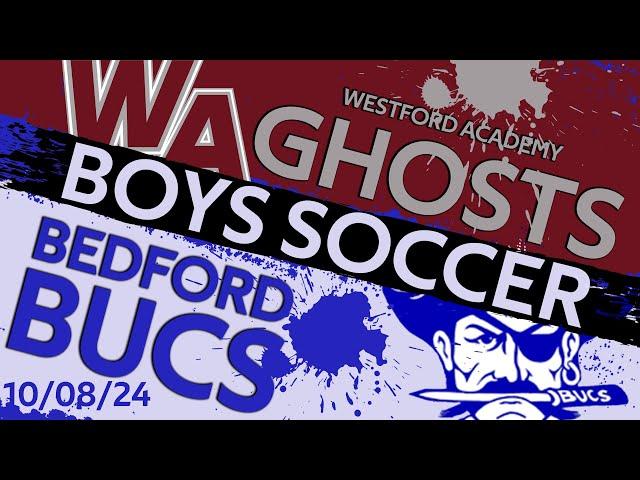 BHS Varsity Boys Soccer vs Westford Academy