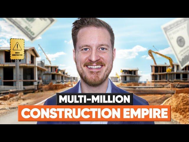 How To Build a Multi-Million Dollar Construction Company