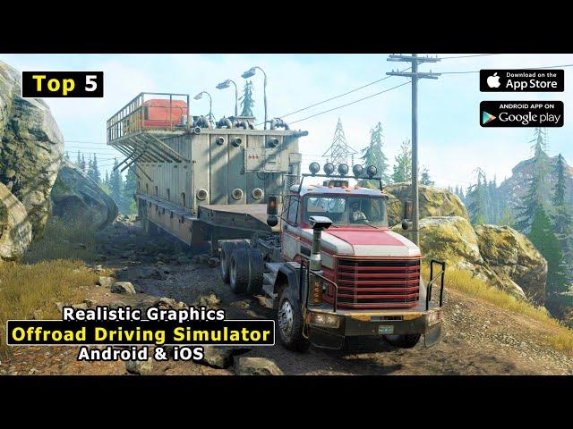 Top 5 Realistic Offroad Driving Simulator Games For Android iOS 2023 | Part 1