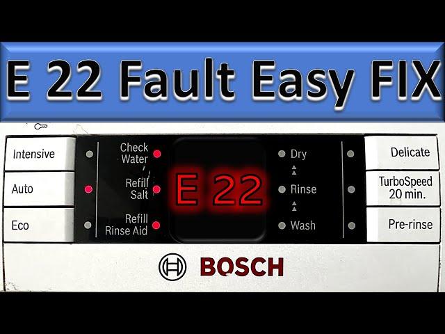 E 22 Fault Dishwasher Bosch Neff Siemens | Quick & Easy FIX