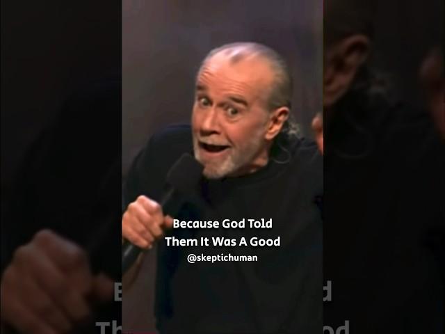 George Carlin on God #skeptic #god #religion #atheist #facts #viral #comedy #history #war #faith