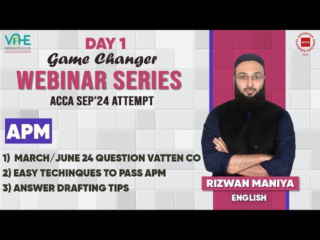 ACCA APM | Day 1 | March\June Question Vatten Co | Easy Techniques to pass | Drafting Tips | SEP'24