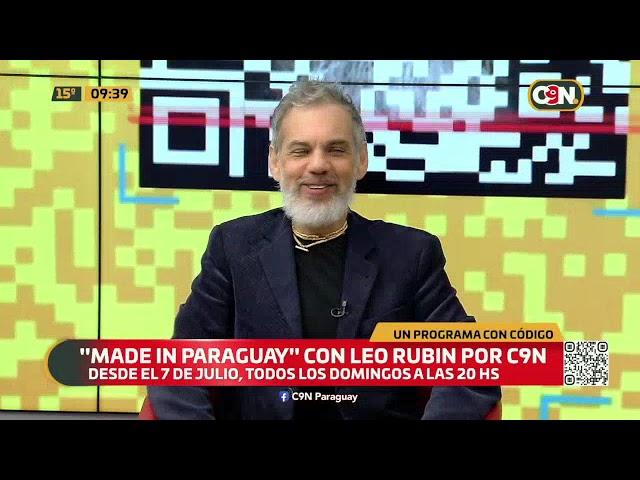 Made in Paraguay con Leo Rubín por C9N