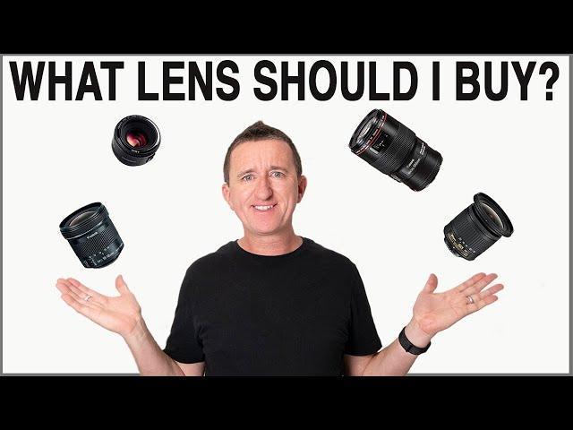 WHAT LENS SHOULD I BUY ? (and why)