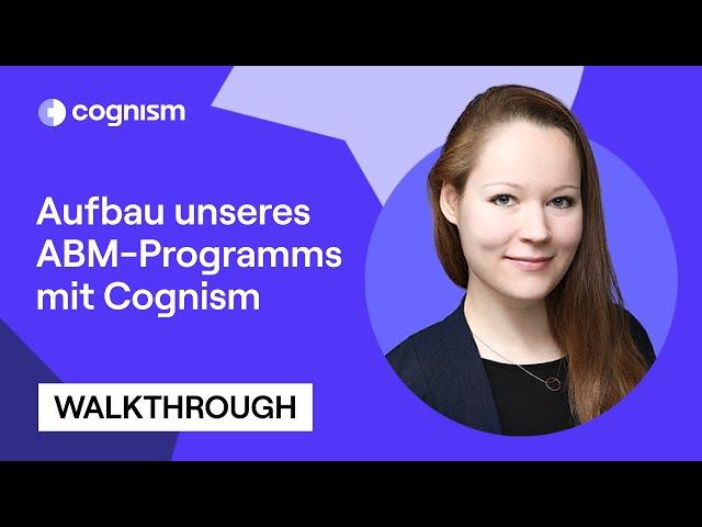 Aufbau unseres ABM-Programms mit Cognism