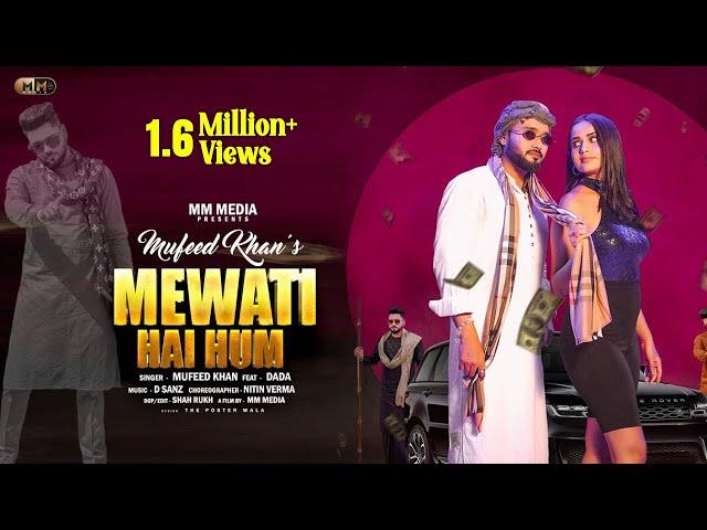 Mewati Hai Hum (Mewati Video Song) | Mufeed Khan Mewati | New Mewati Songs 2021