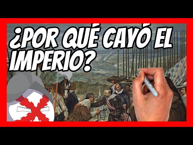  La DECADENCIA del IMPERIO ESPAÑOL | ¿Qué RAZONES marcaron su DECLIVE?