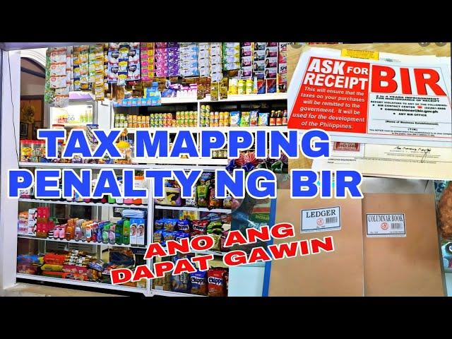 MAGINGAT SA TAX MAPPING PENALTY NG BIR / SARI SARI STORE BUSINESS